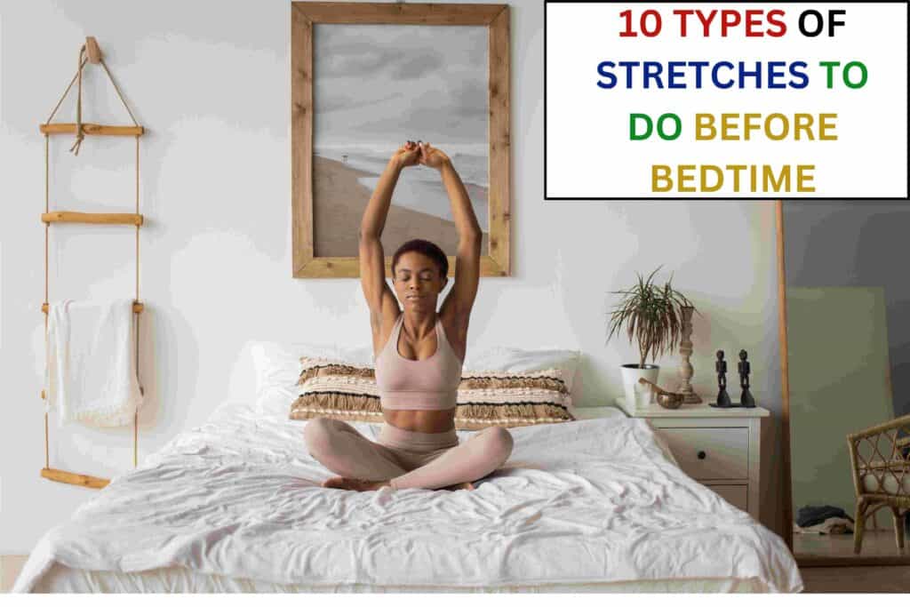 A woman sits on her bed and does stretches